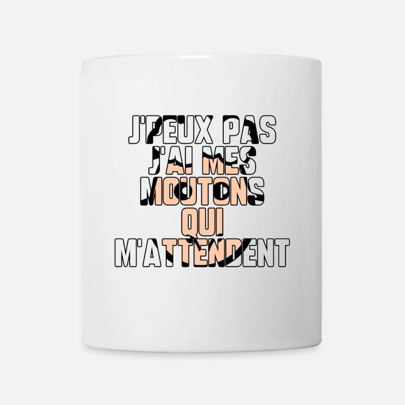 J’peux pas j’ai mes moutons qui m’attendent - Mug blanc - blanc