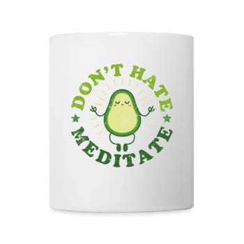 Meditation Meditate Saying - Mug - white - Front