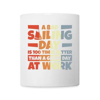 Segelboot Spruch - Tasse - Weiß - Vorne