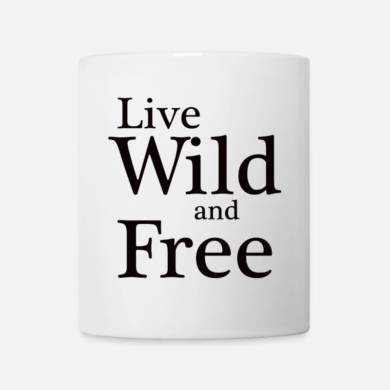 Live Wild and Free Typography - Mug - white
