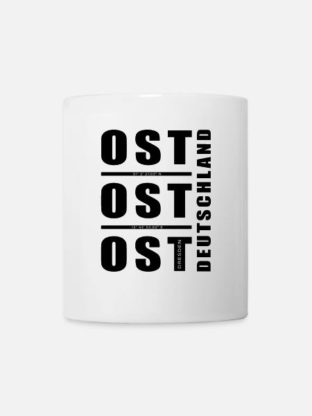 Ost Ost Ostdeutschland - Dresden - Tasse - Weiß