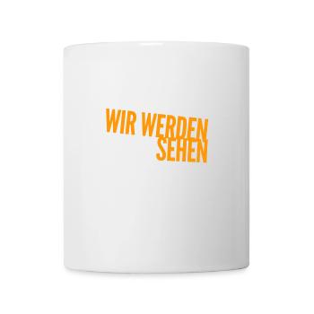 kucken wir mal - Tasse - Weiß - Vorne
