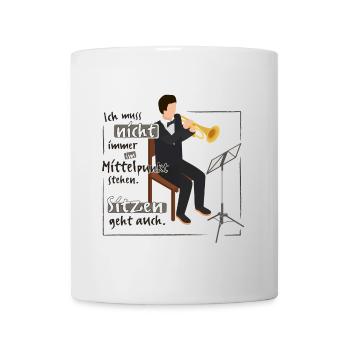 Ich muss nicht immer im Mittelpunkt stehen - Tasse - Weiß - Vorne