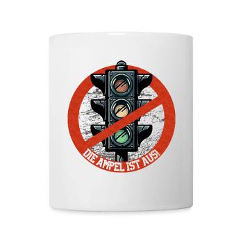 Die AMPEL ist AUS! - Tasse - Weiß - Vorne