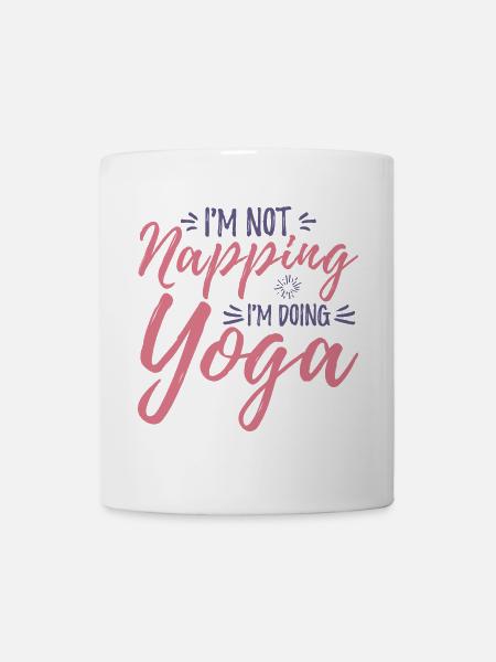 Ich mache Yoga - Tasse - Weiß