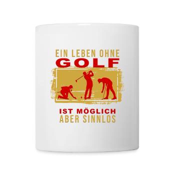 Ein Leben ohne ist möglich - Tasse - Weiß - Vorne
