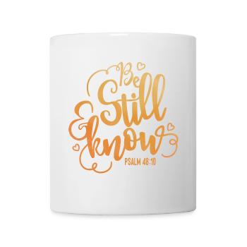 Be still and know - Mug - white - Front