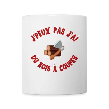 Ich kann nicht, ich habe Holz zum Hacken - Tasse - Weiß - Vorne