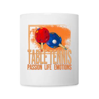 Passion - Life - Emotions - Tischtennis - Tasse - Weiß - Vorne