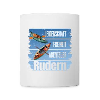 Leidenschaft - Freiheit - Abenteuer - Rudern - Tasse - Weiß - Vorne