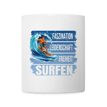 Faszination - Leidenschaft - Freiheit - Surfen - Tasse - Weiß - Vorne