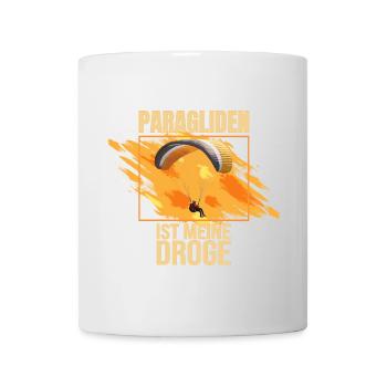 Paragliden ist meine Droge - Tasse - Weiß - Vorne