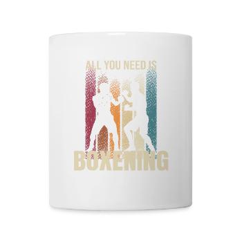 All you Need is Boxing - Tasse - Weiß - Vorne