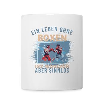 Ein Leben ohne Boxen ist möglich, aber Sinnlos - Tasse - Weiß - Vorne