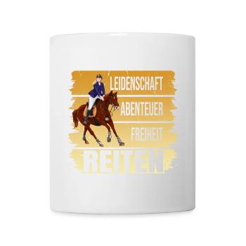 Leidenschaft - Abenteuer - Freiheit - Reiten - Tasse - Weiß - Vorne