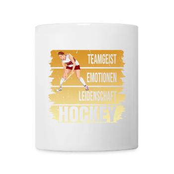 Teamgeist - Emotionen - Leidenschaft - Hockey - Tasse - Weiß - Vorne