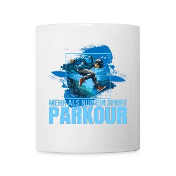 Mehr als nur ein Sport - Parkour - Tasse - Weiß - Vorne