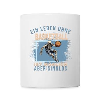 Ein Leben ohne Basketball ist möglich... - Tasse - Weiß - Vorne