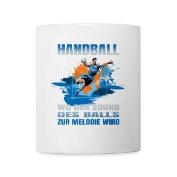 Handball: Wo der Sound des Balls zur Melodie wird - Tasse - Weiß - Vorne