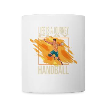 Life is a journey - Play Handball - Tasse - Weiß - Vorne