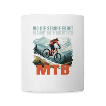 MTB: Wo die Straße endet beginnt mein Abenteuer - Tasse - Weiß - Vorne