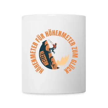 Höhenmeter für Höhenmeter zum Glück - Tasse - Weiß - Vorne