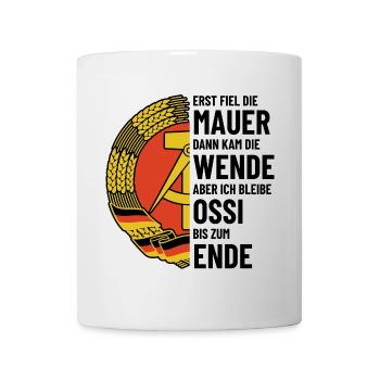 Ossi bis zum Ende - DDR Spruch - Tasse - Weiß - Vorne