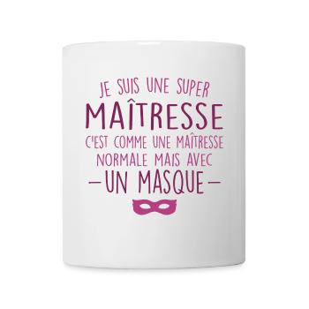 Une super maîtresse - Maîtresse Formidable - Mug blanc - blanc - Devant