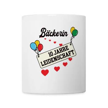 Bäckerin Jubiläum 10 Jahre 10. jähriges Jubi - Tasse - Weiß - Vorne