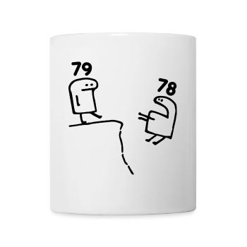 79 Jahre alt - 79. Geburtstag Spaß 79 Jahre altes Geschenk - Tasse - Weiß - Vorne