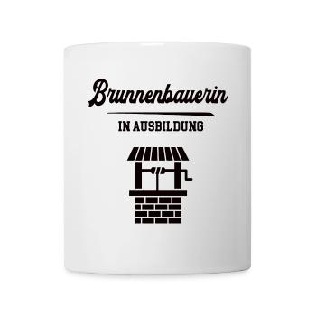 Brunnenbauerin in Ausbildung Brunnenbau Lehre - Tasse - Weiß - Vorne