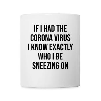 Coronavirus - Tasse - Weiß - Vorne