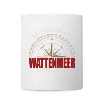 Wattenmeer - Nordsee - Watt will man Meer - Tasse - Weiß - Vorne
