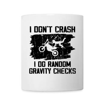 I Don t Crash, I Do Random Gravity Checks - Mug blanc - blanc - Devant