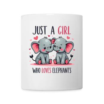 Just a girl who loves elephants. - Mug - white - Front