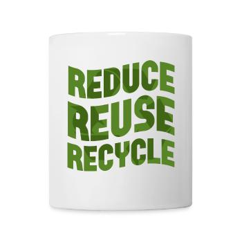 Reduzieren, Wiederverwenden, Recyceln - Tasse - Weiß - Vorne