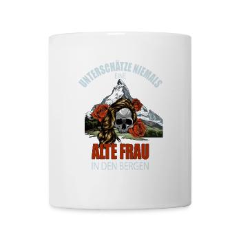 Unterschätze niemals eine alte Frau in den Bergen - Tasse - Weiß - Vorne