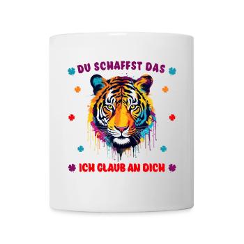 Du schaffst das! Ich glaub an dich! Tigerstark - Tasse - Weiß - Vorne