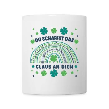 Du schaffst das! Glaub an dich! Mut machen Glück - Tasse - Weiß - Vorne
