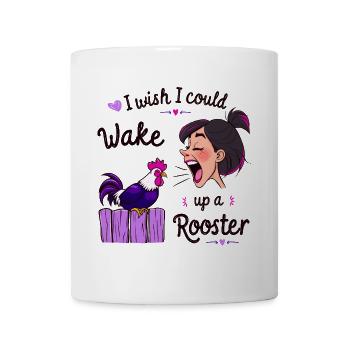 Wake up the rooster! - Mug - white - Front