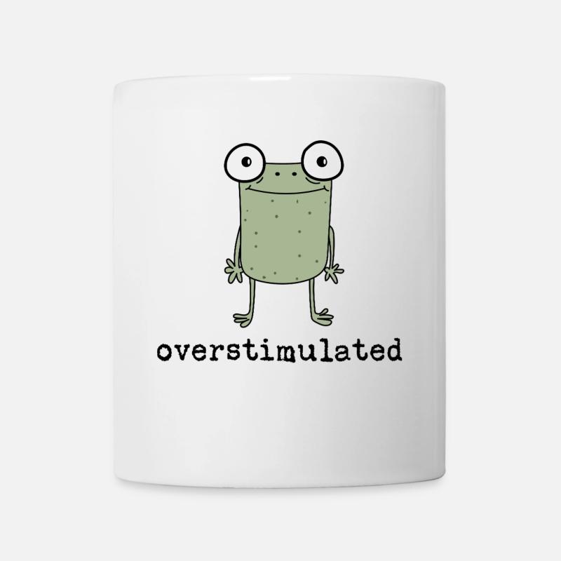Overstimulated Frog - Geschenkidee - Geschenk - Tasse - Weiß