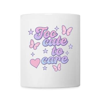 too cute to care - Mug - white - Front