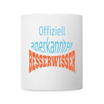 Spruch - Tasse - Weiß - Vorne