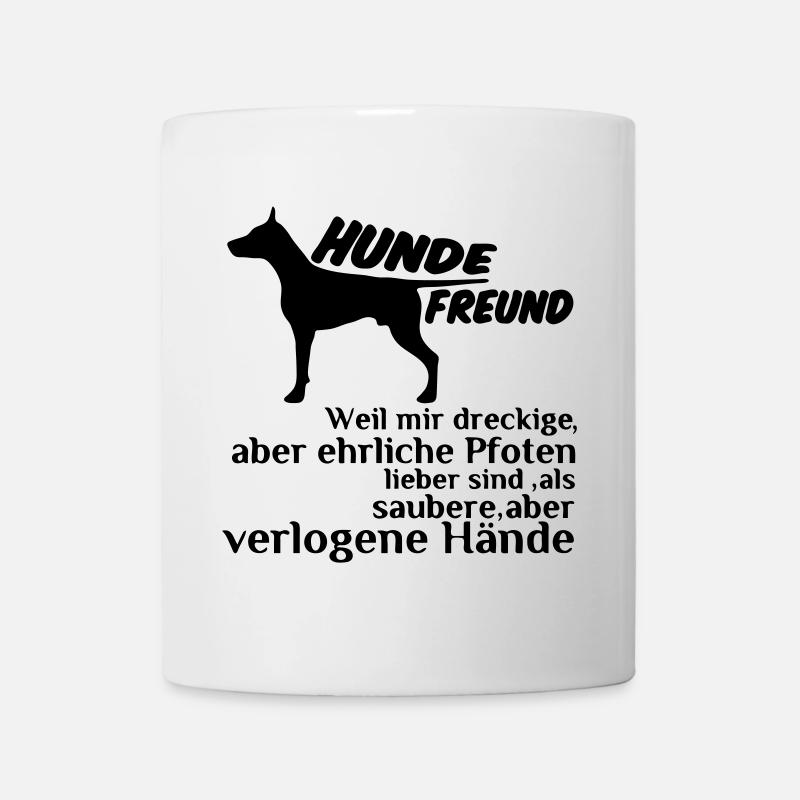 Hundefreund Hund Tier Spruch Geschenk - Tasse - Weiß