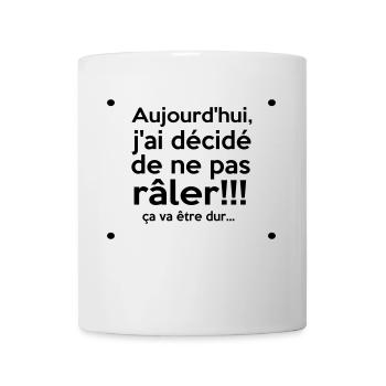 j'ai décidé de... - Mug blanc - blanc - Devant