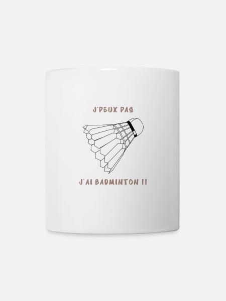 J’peux pas j’ai badminton - Mug blanc - blanc