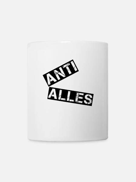 ANTI ALLES – Minimalistisches Protest Shirt - Tasse - Weiß