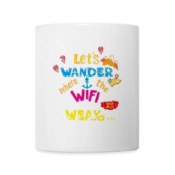 Reise-T-Shirt Lassen Sie uns wandern, wo das WiFi schwach ist - Tasse - Weiß - Vorne