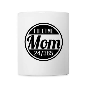 Fulltime Mom | Vollzeit Mutter - Mug - white - Front