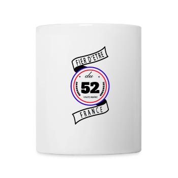 Fier D'être Du 52 Haute-Marne France - Mug blanc - blanc - Devant